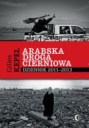 : Arabska droga cierniowa. Dziennik 2011-2013 - ebook