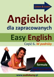 : Easy English - Angielski dla zapracowanych 6 - audiobook