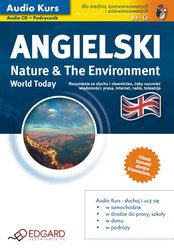 : Angielski World Today Nature & The Environment - audio kurs