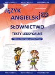 : Język angielski - Testy leksykalne - poziom średniozaawansowany - ebook