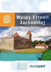: Wyspy Estonii Zachodniej. Miniprzewodnik - ebook