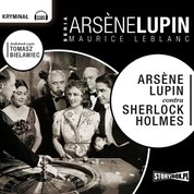 : Arsene Lupin Contra Scherlock Holmes - audiobook
