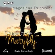 : Drugie życie Matyldy - audiobook
