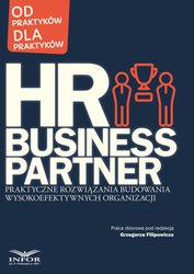 : HR Business Partner Praktyczne rozwiązania budowania wysokoefektywnych organizacji - ebook