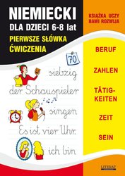 : Niemiecki dla dzieci 6-8 lat. Pierwsze Słówka. Ćwiczenia. Beruf. Zahlen. Tätigkeiten. Zeit. Sein - ebook