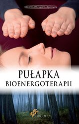 : Pułapka Bioenergoterapii - ebook