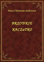 : Brzydkie Kaczątko - ebook