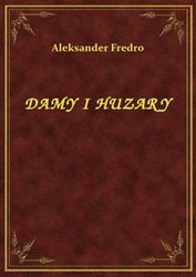 : Damy I Huzary - ebook