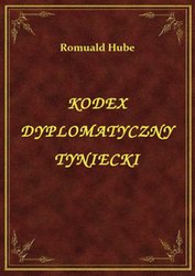: Kodex Dyplomatyczny Tyniecki - ebook