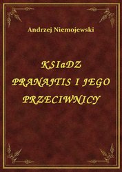 : Ksiądz Pranajtis I Jego Przeciwnicy - ebook