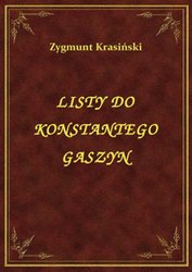 : Listy Do Konstantego Gaszyn - ebook