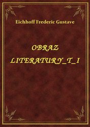 : Obraz Literatury T I - ebook