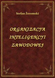 : Organizacya Inteligencyi Zawodowej - ebook