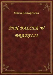 : Pan Balcer W Brazylii - ebook