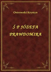 : Ś P Józefa Prawdomira - ebook