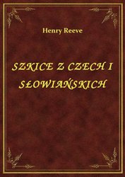 : Szkice Z Czech I Słowiańskich - ebook