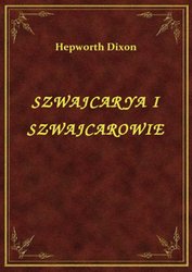 : Szwajcarya I Szwajcarowie - ebook