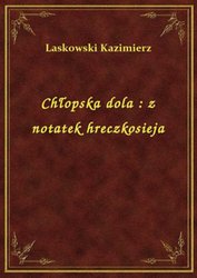 : Chłopska dola : z notatek hreczkosieja - ebook