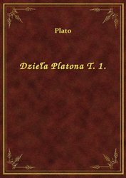 : Dzieła Platona T. 1. - ebook