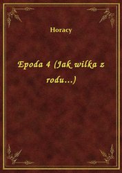: Epoda 4 (Jak wilka z rodu...) - ebook