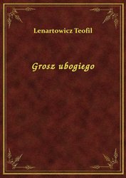 : Grosz ubogiego - ebook