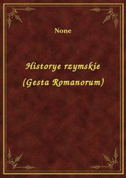 : Historye rzymskie (Gesta Romanorum) - ebook