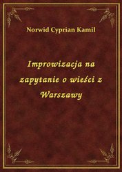 : Improwizacja na zapytanie o wieści z Warszawy - ebook