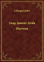 : Inny lament lorda Pierrota - ebook