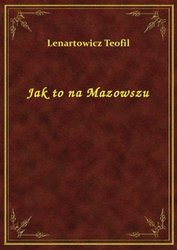 : Jak to na Mazowszu - ebook