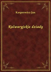 : Kalwaryjskie dziady - ebook