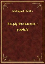 : Książę Buonatesta : powieść - ebook