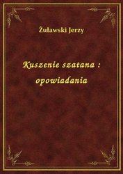 : Kuszenie szatana : opowiadania - ebook