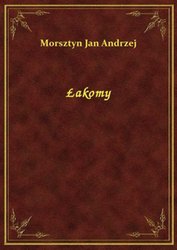 : Łakomy - ebook
