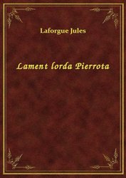 : Lament lorda Pierrota - ebook