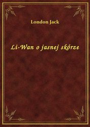 : Li-Wan o jasnej skórze - ebook