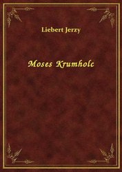 : Moses Krumholc - ebook