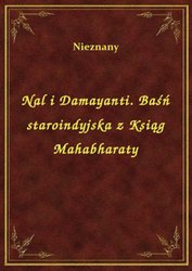 : Nal i Damayanti. Baśń staroindyjska z Ksiąg Mahabharaty - ebook