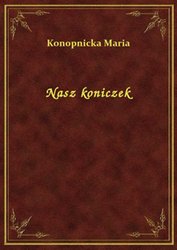 : Nasz koniczek - ebook