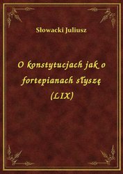 : O konstytucjach jak o fortepianach słyszę (LIX) - ebook