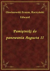 : Pamiętniki do panowania Augusta II - ebook