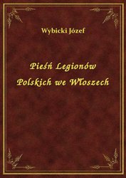 : Pieśń Legionów Polskich we Włoszech - ebook