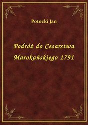 : Podróż do Cesarstwa Marokańskiego 1791 - ebook