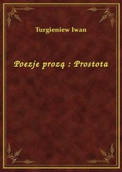 : Poezje prozą : Prostota - ebook