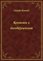 : Rozmowa z dorobkiewiczem - ebook