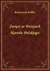 : Święci w Dziejach Narodu Polskiego - ebook