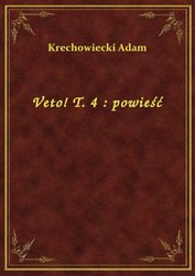 : Veto! T. 4 : powieść - ebook