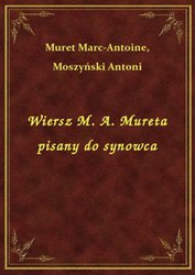 : Wiersz M. A. Mureta pisany do synowca - ebook