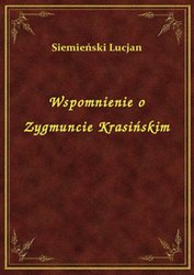 : Wspomnienie o Zygmuncie Krasińskim - ebook