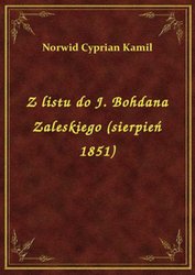 : Z listu do J. Bohdana Zaleskiego (sierpień 1851) - ebook