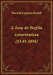 : Z listu do Teofila Lenartowicza (23.01.1856) - ebook